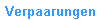 Verpaarungen