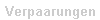 Verpaarungen